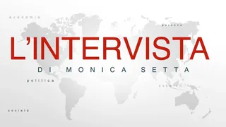 L'intervista di Monica Setta - puntata 22